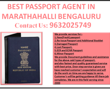 BEST PASSPORT AGENT IN MARATHAHALLI BENGALURU 9632025749