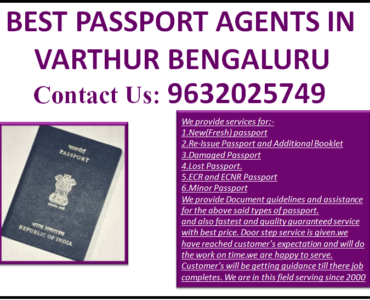 BEST PASSPORT AGENTS IN VARTHUR BENGALURU 9632025749