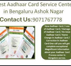 Best Aadhaar Card Service Center in Bengaluru Ashok Nagar 9071767778