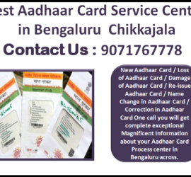 Best Aadhaar Card Service Center in Bengaluru Chikkajala 9071767778