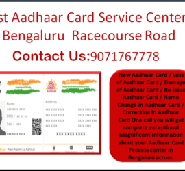 Best Aadhaar Card Service Center in Bengaluru Racecourse Road 9071767778