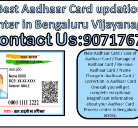 Best Aadhaar Card updation Center in Bengaluru Vijayanagar 9071767778