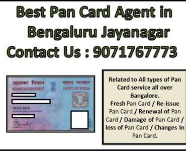 Best Pan Card Agent in Bengaluru Jayanagar 9071767773