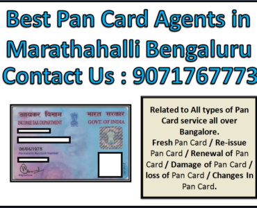 Best Pan Card Agents in Marathahalli Bengaluru 9071767773