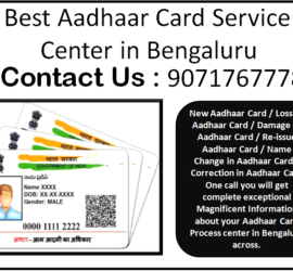 Best Aadhaar Card Service Center in Bengaluru 9071767778