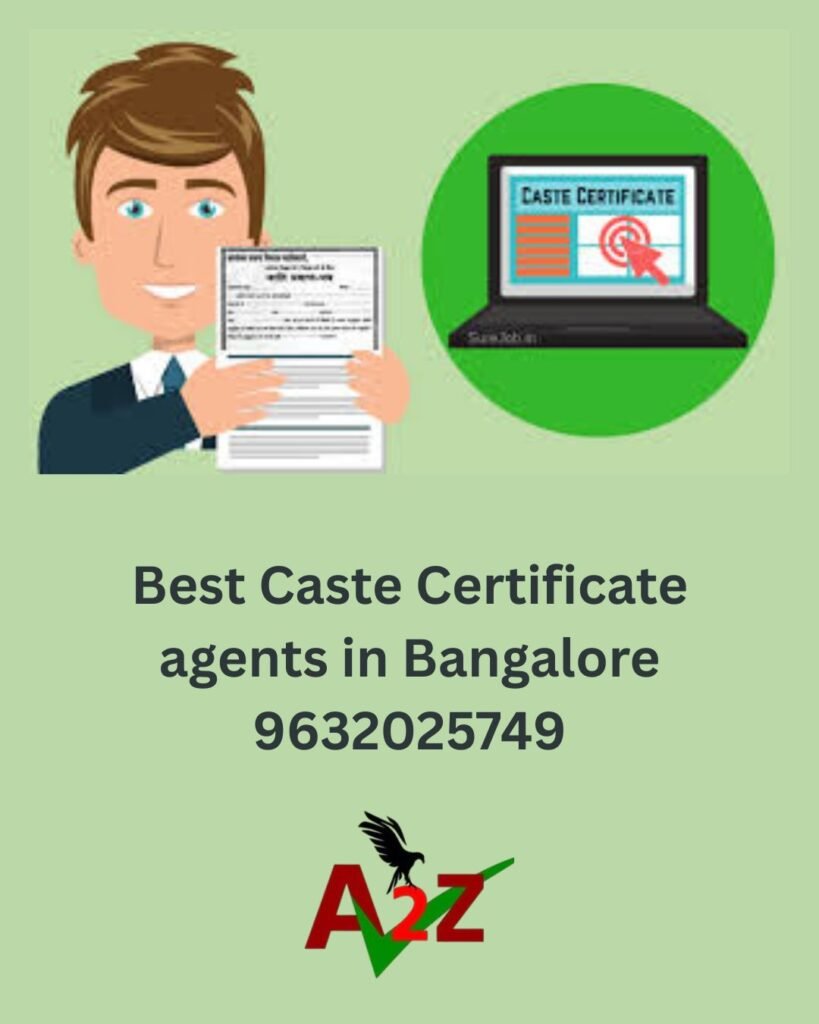 Best Caste Certificate agents in Bangalore 9632025749