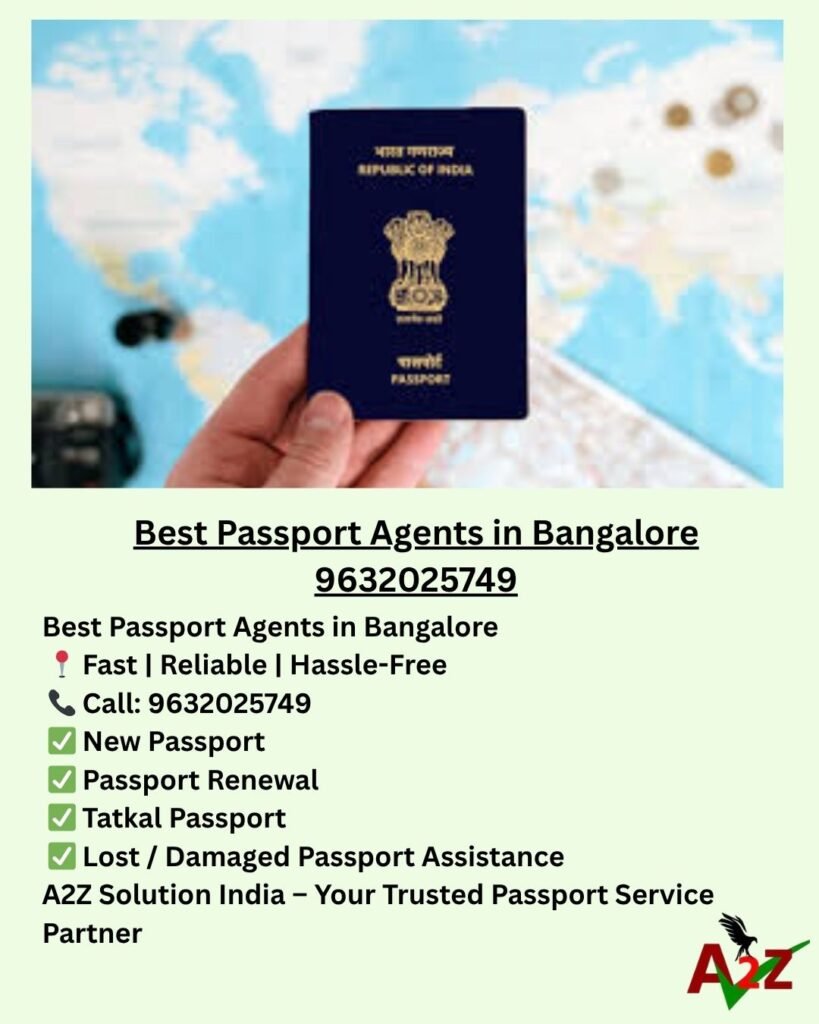 Best Passport Agents in Bangalore 9632025749