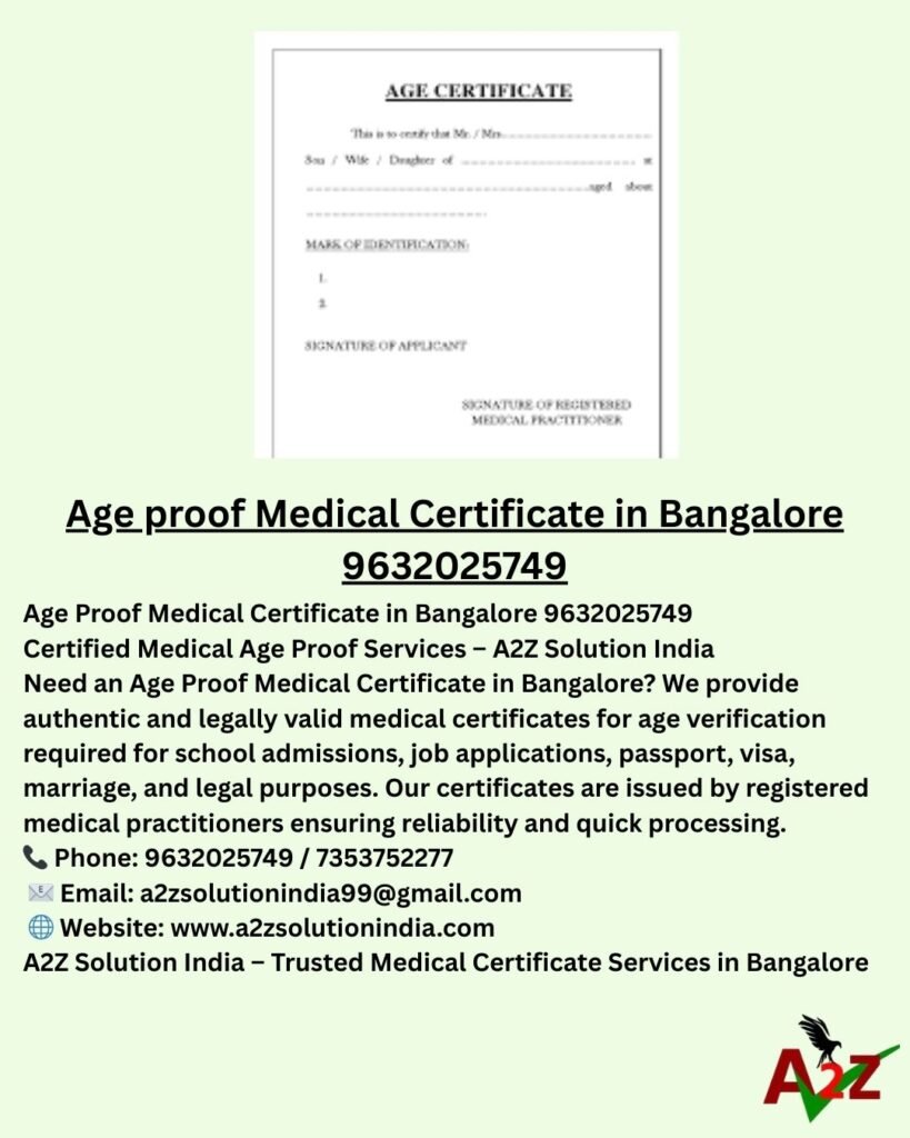Best Age proof Medical Certificate in Bangalore 9632025749