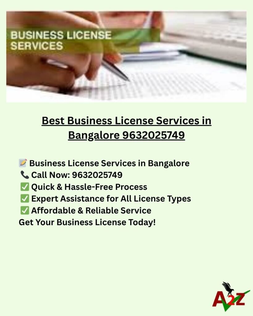 Best Business License Services in Bangalore 9632025749