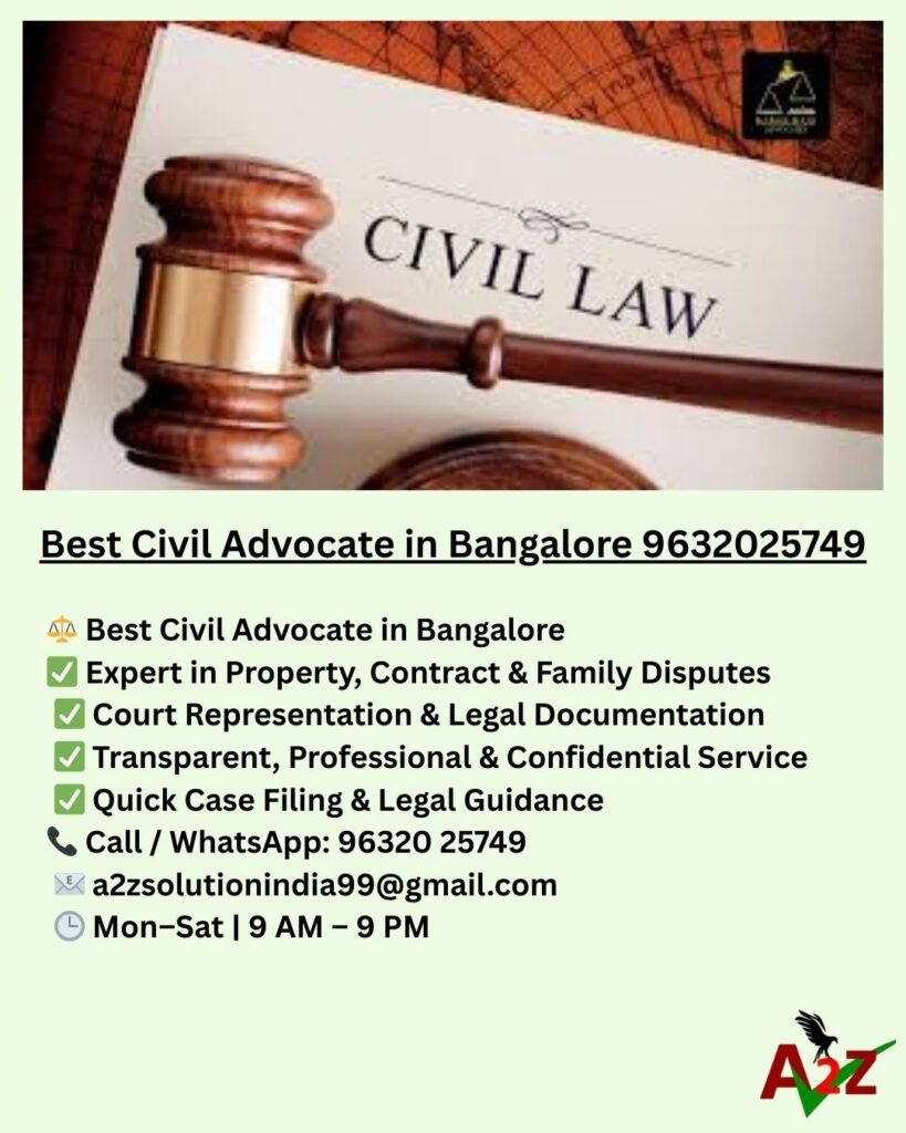 Best Civil Advocate in Bangalore 9632025749