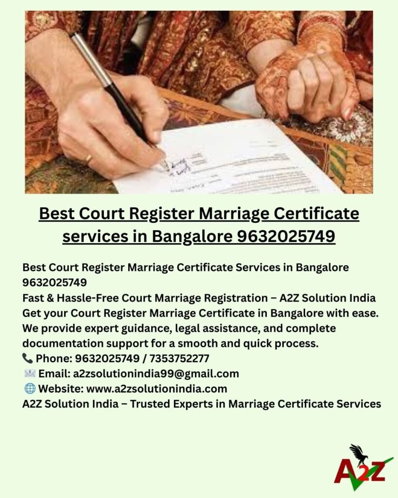 Best Court Register Marriage Certificate services in Bangalore 9632025749