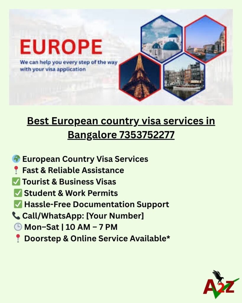 Best European country visa services in Bangalore 7353752277