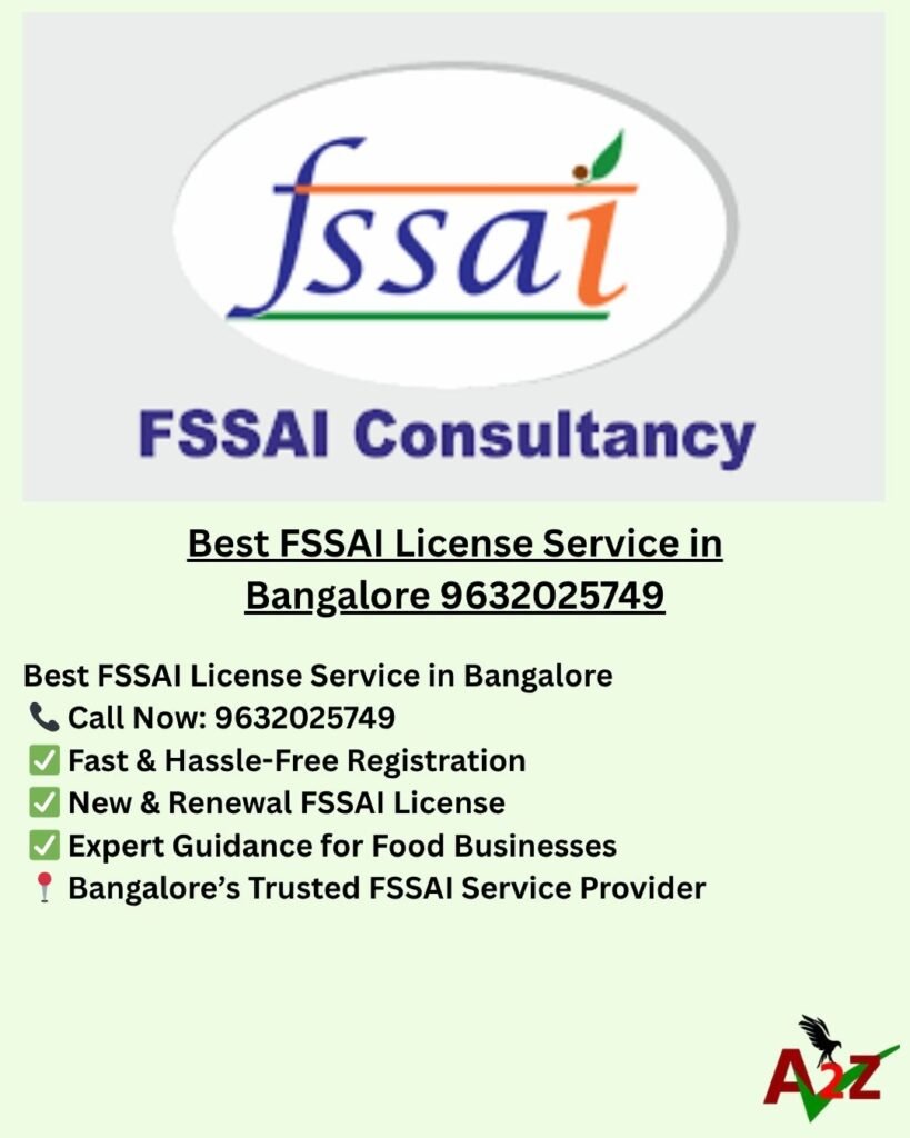 Best FSSAI License Service in Bangalore 9632025749