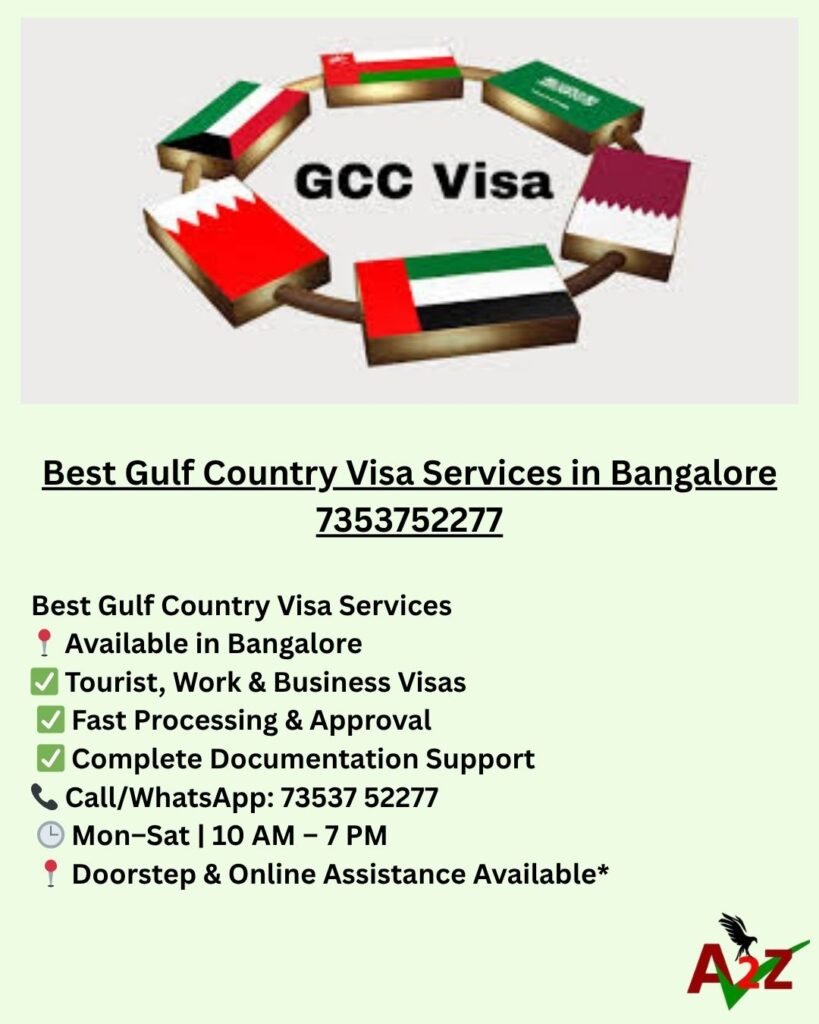 Best Gulf Country Visa Services in Bangalore 7353752277