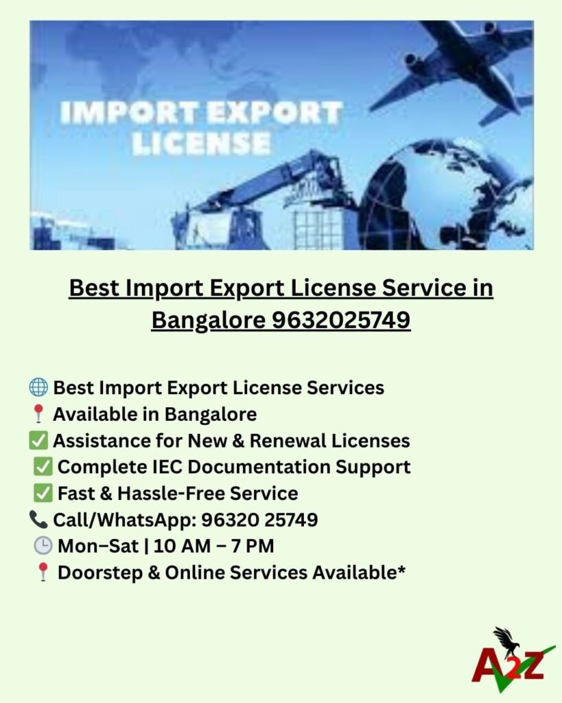 Best Import Export License Service in Bangalore 9632025749