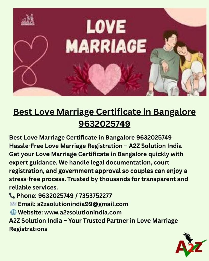Best Love Marriage Certificate in Bangalore 9632025749