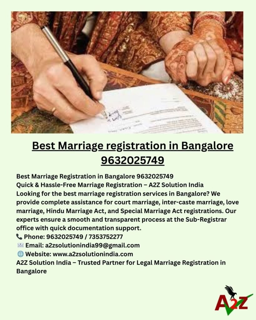 Best Marriage registration in Bangalore 9632025749