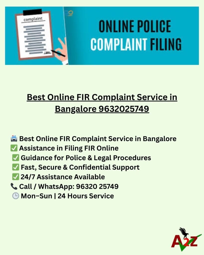 Best Online FIR Complaint Service in Bangalore 9632025749