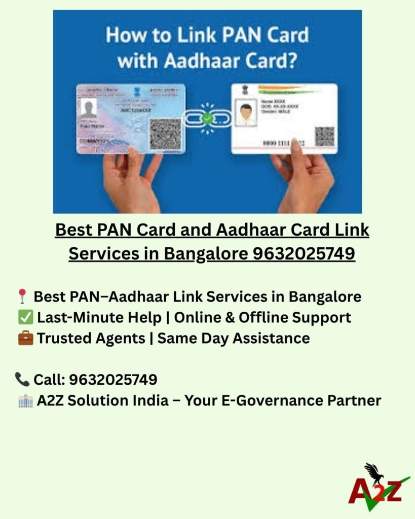 Best PAN Card and Aadhaar Card Link Services in Bangalore 9632025749