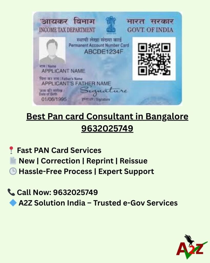 Best Pan card Consultant in Bangalore 9632025749