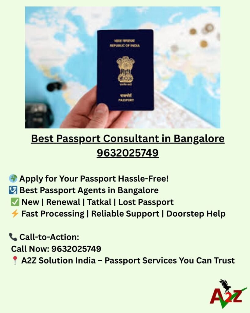 Best Passport Consultant in Bangalore 9632025749