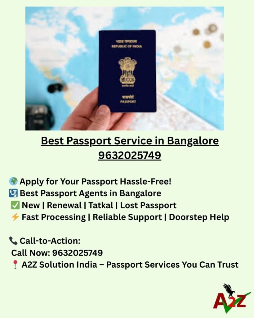 Best Passport Service in Bangalore 9632025749