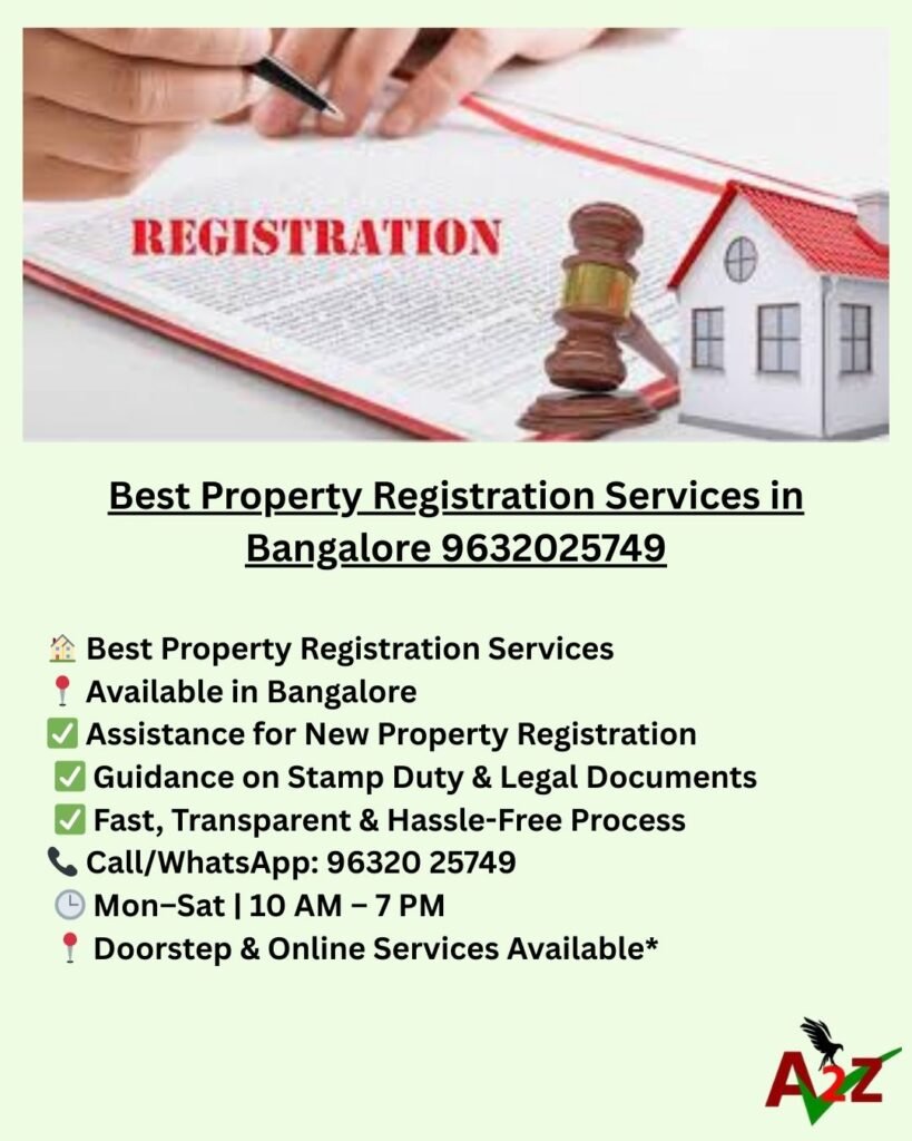 Best Property Registration Services in Bangalore 9632025749