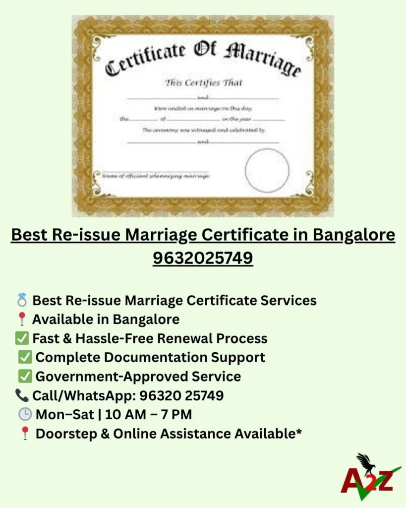 Best Re-issue Marriage Certificate in Bangalore 9632025749