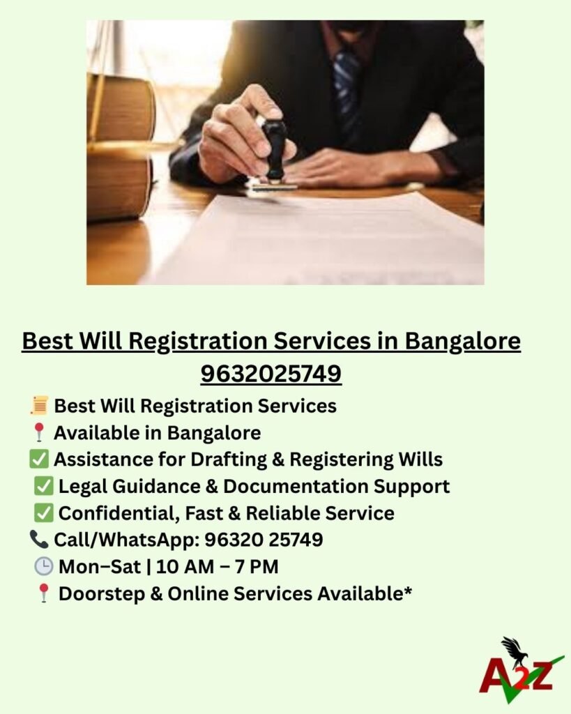 Best Will Registration Services in Bangalore 9632025749