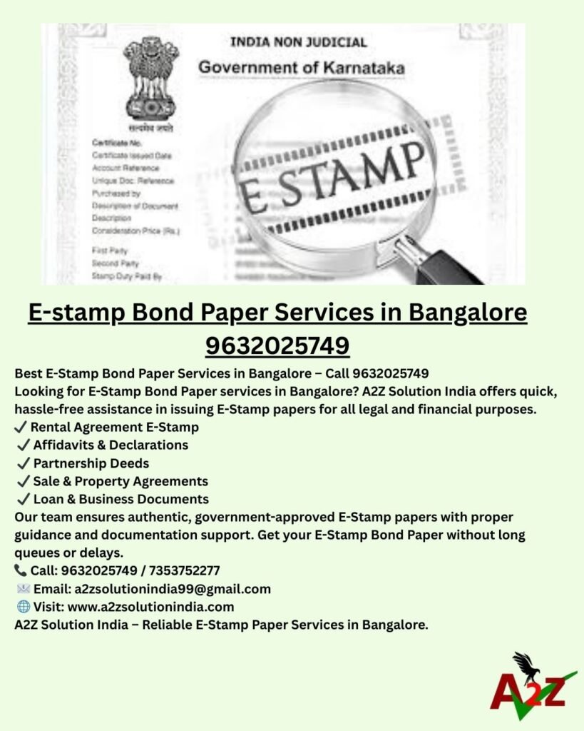 E-stamp Bond Paper Services in Bangalore 9632025749