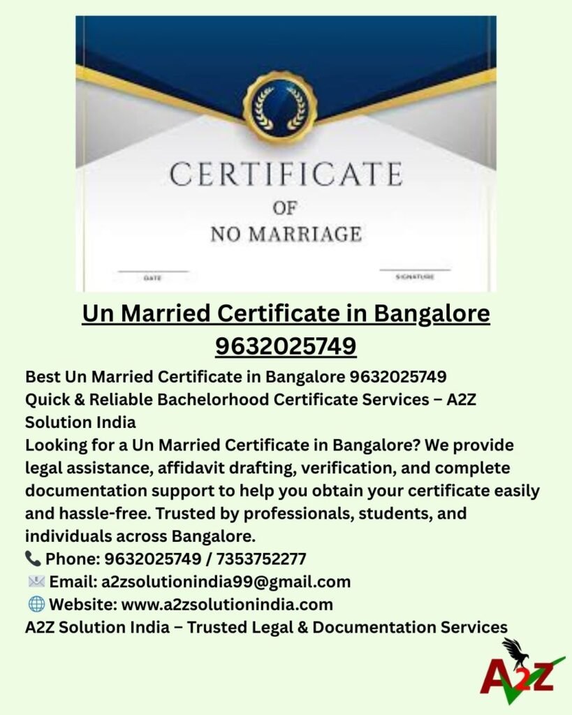 Un Married Certificate in Bangalore 9632025749