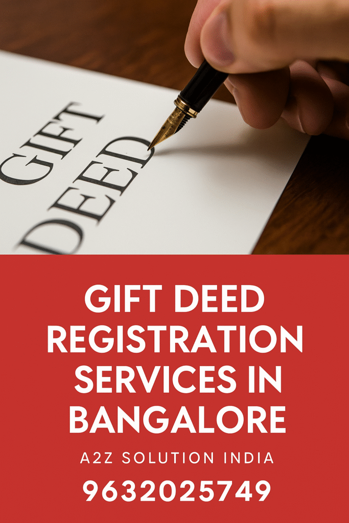 Best Gift Deed Registration Services in Bangalore